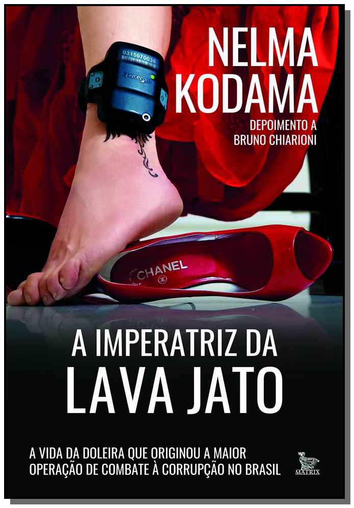 Imperatriz da Lava Jato, a