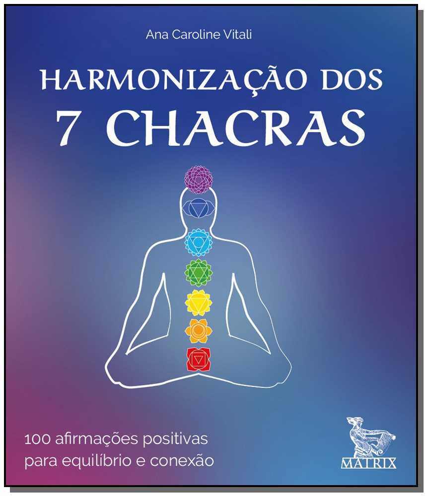 Harmonização dos 7 Chacras