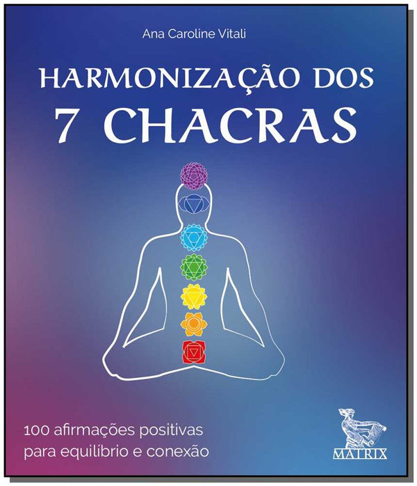 Capa do livro Harmonização dos 7 Chacras, de Ana Caroline Vitali