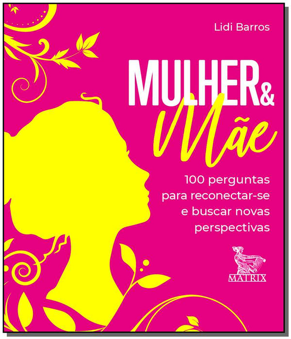 Capa do livro Mulher & Mãe, de Lidi Barros