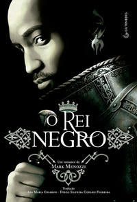 Capa do livro O Rei Negro, de Mark Menozzi