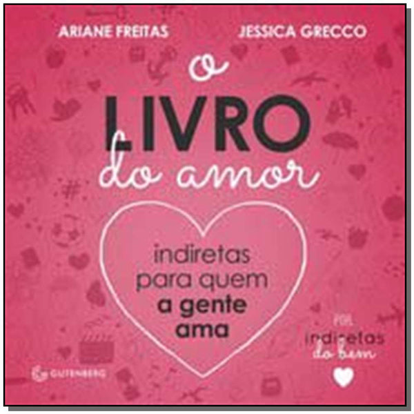 Capa do livro Livro do Amor, o, de Jessica Grecco Ariane Freitas