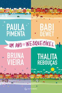 Capa do livro Um Ano Inesquecível, de Thalita / Pimenta, Paula Reboucas