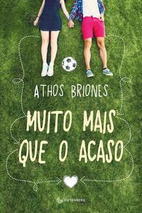 Capa do livro Muito Mais que o Acaso, de Athos Briones
