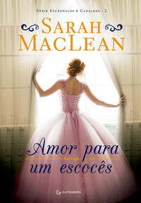 Capa do livro Amor para um Escocês, de Sarah Maclean
