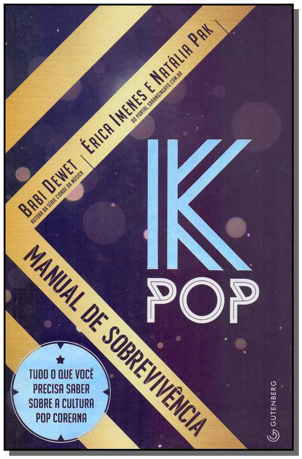 Capa do livro K-Pop - Manual de Sobrevivência, de Erica Imenes, Natalia Pak Babi Dewet