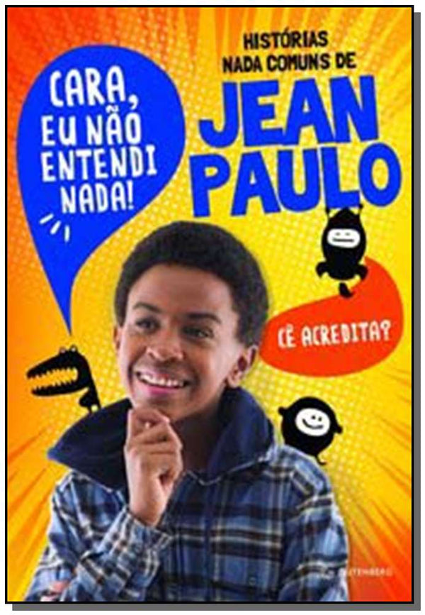 Capa do livro Histórias Nada Comuns de Jean Paulo, de Jean Paulo Campos
