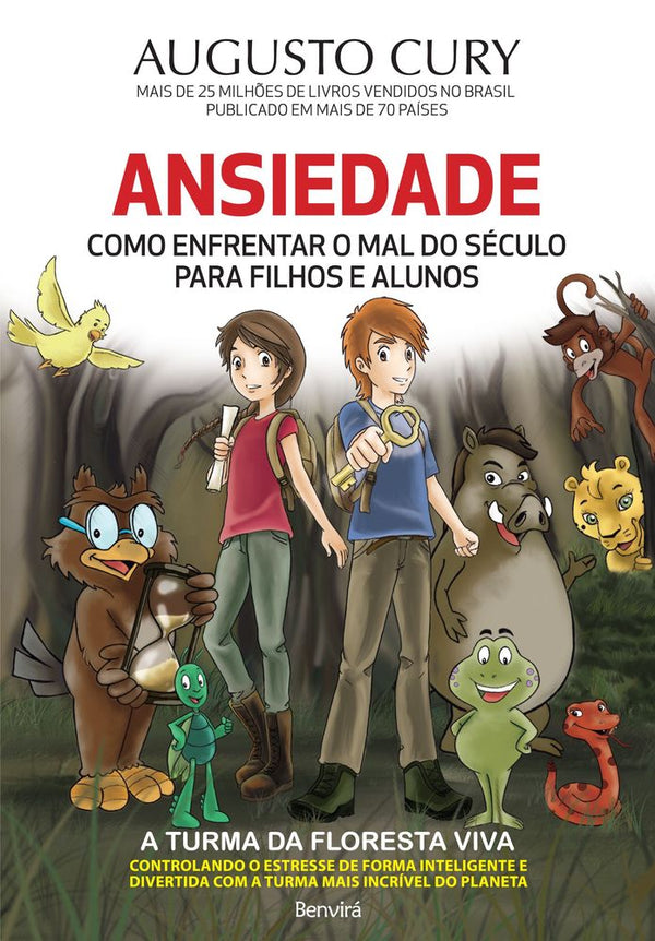 Capa do livro Ansiedade - Como Enfrentar o Mal do Século para Filhos e Alunos, de Augusto Cury
