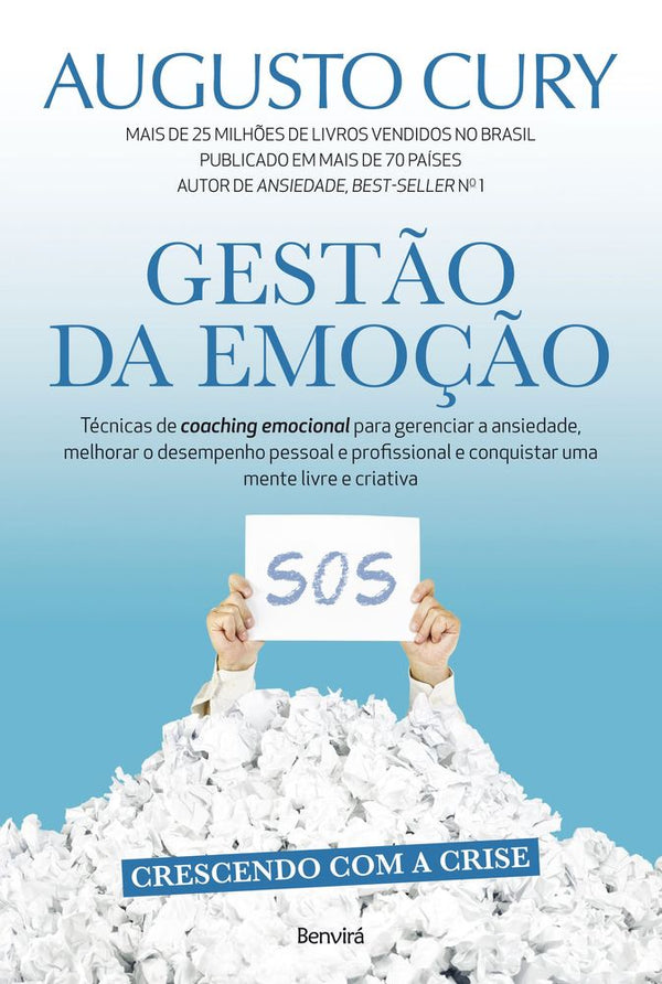 Capa do livro Gestão da Emoção - Técnicas de Coaching Emocional para Gerenciar a Ansiedade, de Augusto Cury
