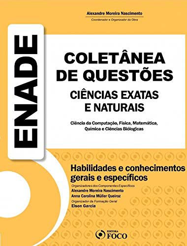 Capa do livro Enade Ciências Exatas e Naturais, de Alexandre Moreira , Queiroz, Anna Caro Nascimento