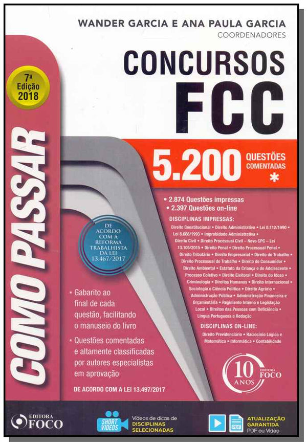 Capa do livro Como Passar em Concursos Fcc - 07ed/18, de Ana Paula Garcia, Wander Garcia
