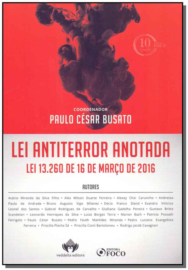 Capa do livro Lei Antiterror Anotada - Lei 13.260 de 16 Março de 2016 - 01ed/18, de Paulo Cesar Busato