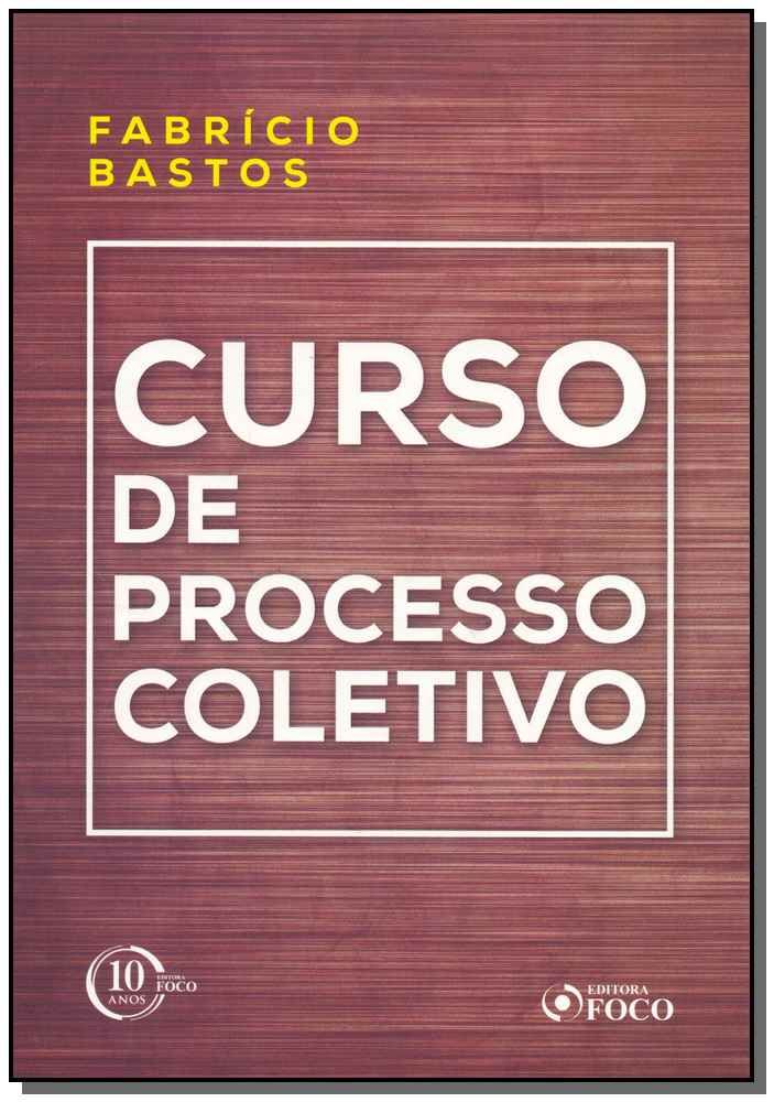 Curso de Processo Coletivo - 01ed/18