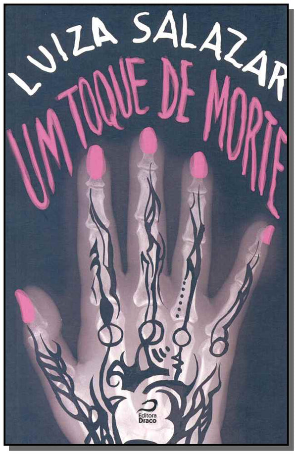 Capa do livro Um Toque de Morte, de Luiza Salazar