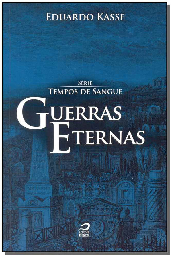 Capa do livro Guerras Eternas, de Eduardo Kasse