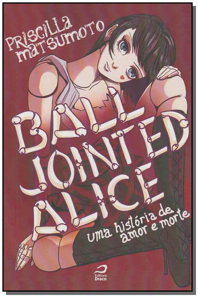 Ball Jointed Alice: Uma História de Amor e Morte