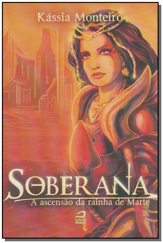 Soberana - A Ascensao da Rainha de Marte