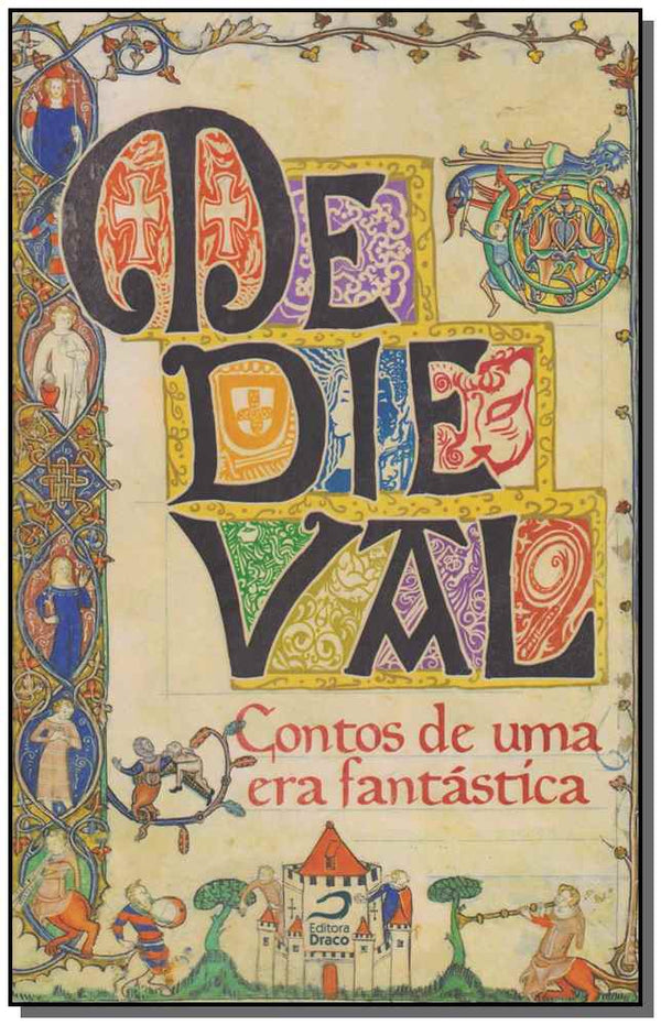 Capa do livro Medieval - Contos de uma Era Fantástica, de Editora Draco