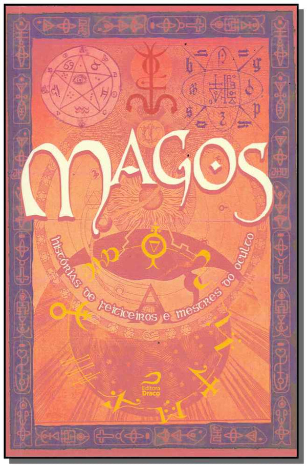 Capa do livro Magos: Historias de Feiticeiros e Mestres do Oculto, de Merege ; Cardoso ; Kasse