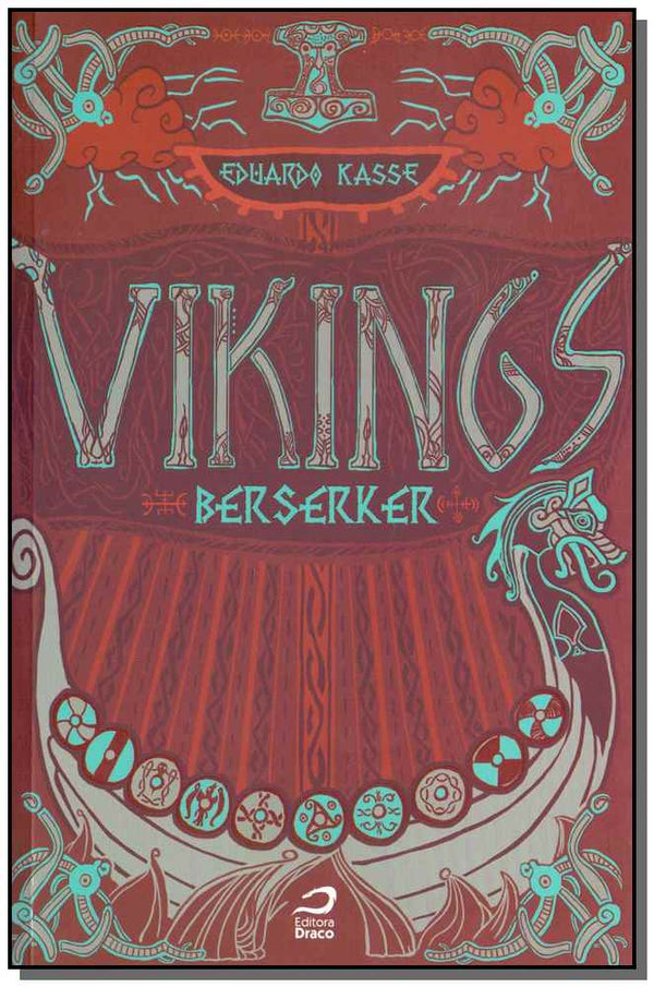 Capa do livro Vikings - Berserker, de Eduardo Massami Kasse