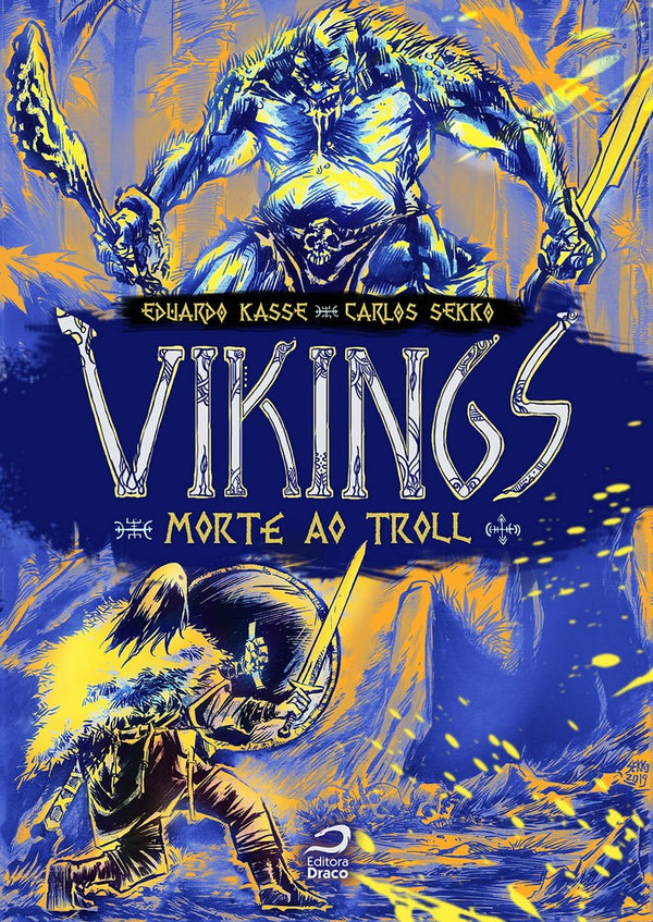 Capa do livro Vikings Morte ao Troll, de Eduardo Kasse
