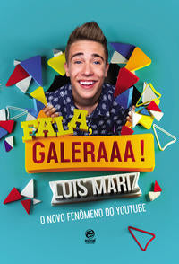 Fala, Galeraaa