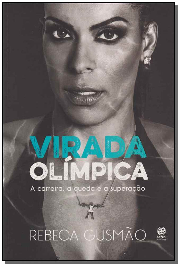 Capa do livro Virada Olímpica, de Rebeca Gusmao