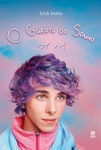 Capa do livro Garoto do Sonho, de Erick Mafra