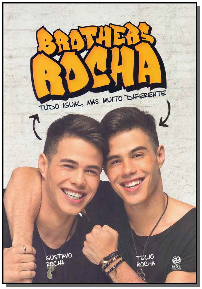 Brothers Rocha - Tudo Iguail, Mas Muito Diferente