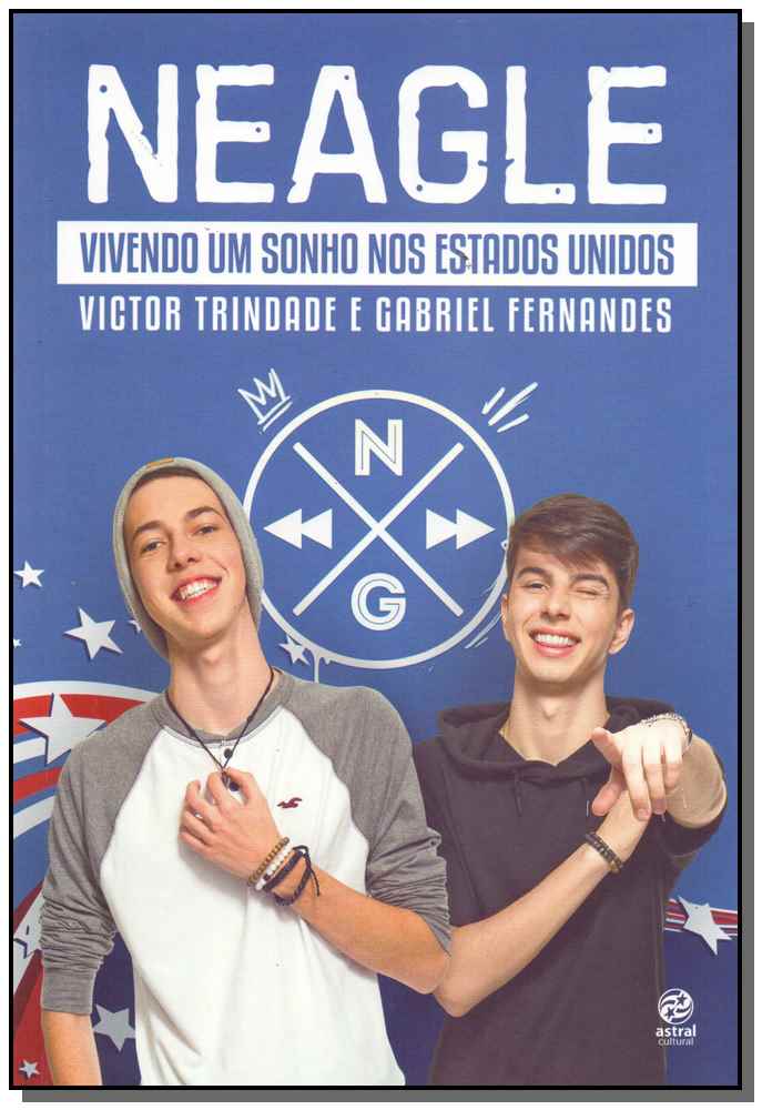 Neagle Vivendo um Sonho nos Estados Unidos
