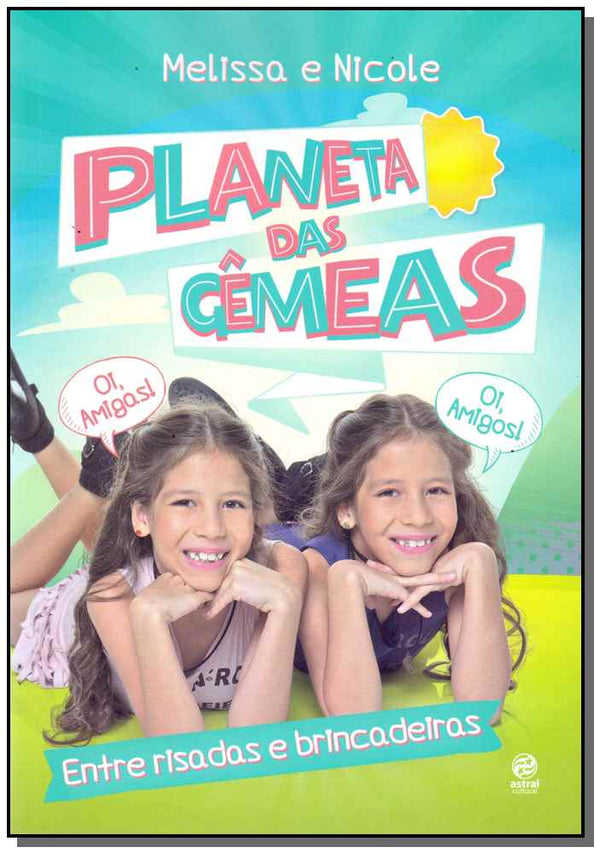 Capa do livro Planeta das Gêmeas, de Melissa e Nicole