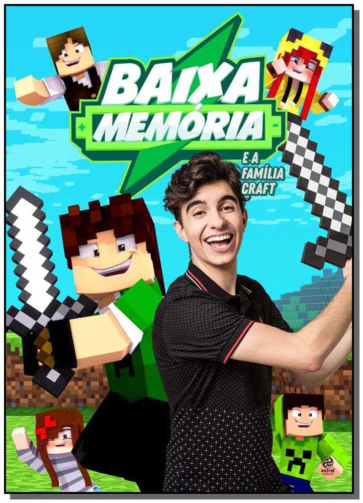 Baixamemória e a Família Craft