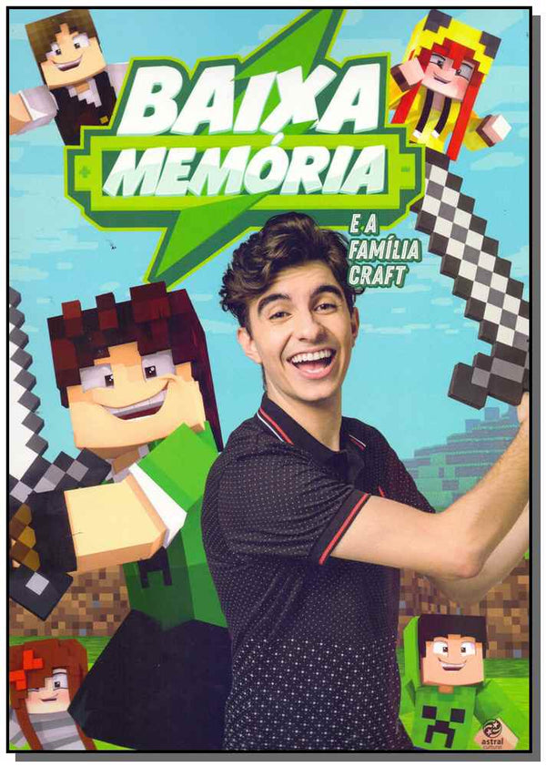 Capa do livro Baixa Memória e a Familia Craft + Adesivos, de Caue Bueno