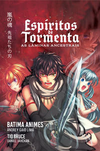 Capa do livro Espíritos de Tormentas - As Lâminas Ancestrais, de Andrey Gaio Lima, Daniel Jahchan
