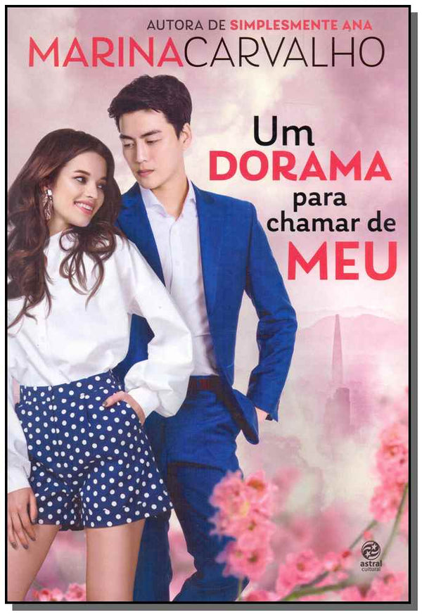 Capa do livro Um Dorama para Chamar de Meu, de Marina Carvalho