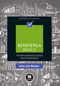 Capa do livro Estatistica Basica - Transformando Dados, de Joao Luiz Becker