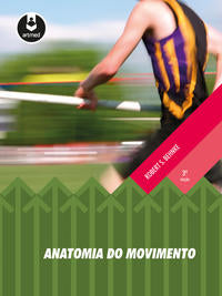 Capa do livro Anatomia do Movimento 3ed, de Robert S. Behnke
