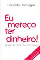 Capa do livro Eu Mereço Ter Dinheiro (Versão Econômica), de Reinaldo Domingos
