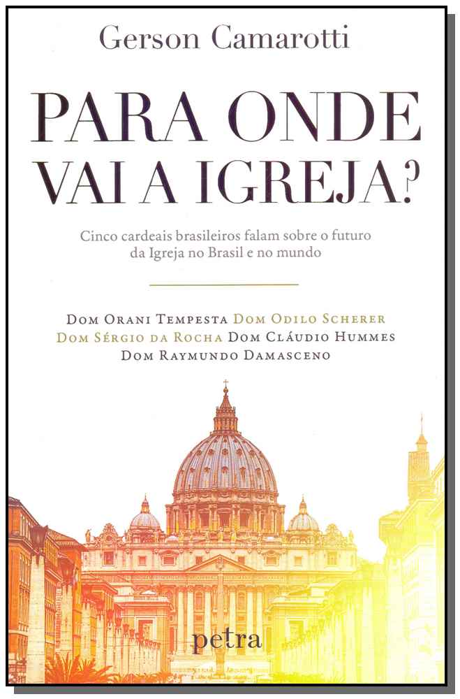 Para Onde Vai a Igreja?