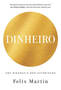 Capa do livro Dinheiro, de Felix Martin