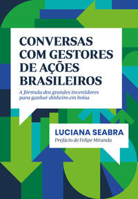 Conversas com Gestores de Ações Brasileiras