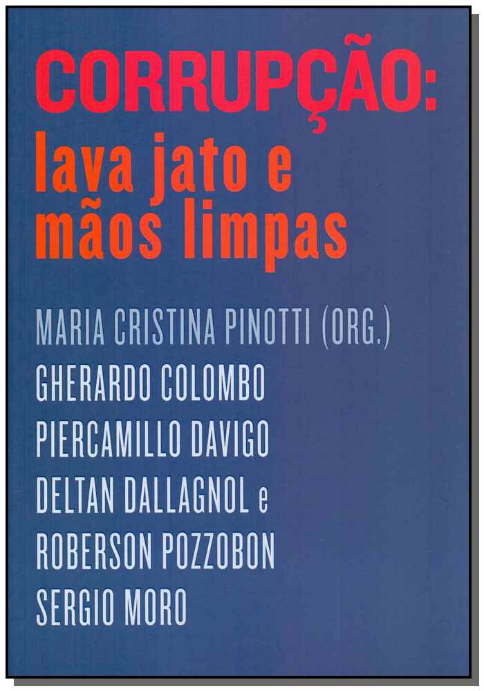 Corrupção: Lava Jato e Mãos Limpas