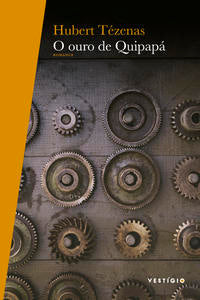 Capa do livro O Ouro de Quipapá, de Hubert Tezenas