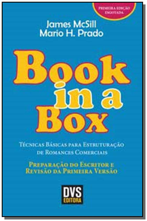 Capa do livro Book In a Box - Preparação do Escritor e Revisão da Primeira Versão, de James Mcsill, Mario H. Prado