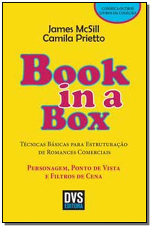 Capa do livro Book In a Box - Personagem, Ponto de Vista e Filtros de Cena, de James Mcsill, Camila Prietto