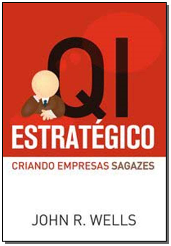 Qi Estratégico - Criando Empresas Sagazes