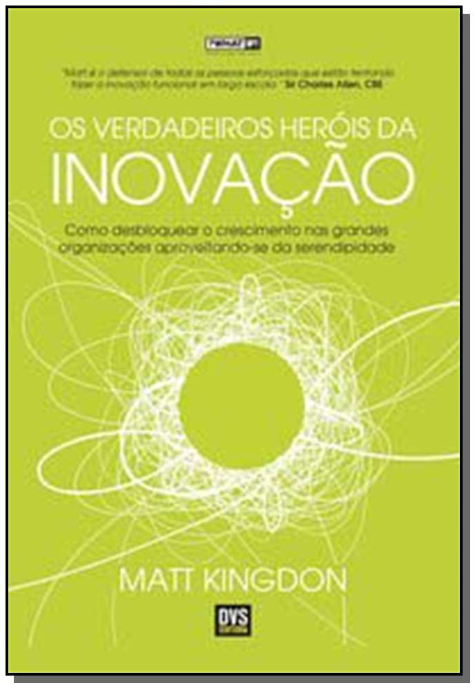 Verdadeiros Heróis da Inovação, os