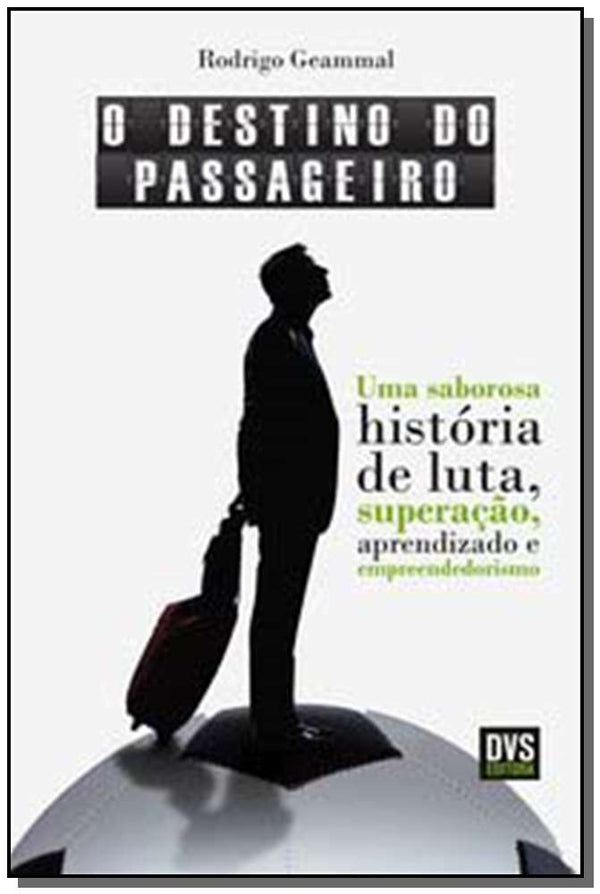 Capa do livro O Destino do Passageiro, de Rodrigo Geammal