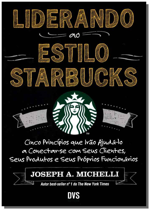 Capa do livro Liderando ao Estilo Starbucks, de Joseph Michelli