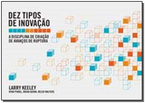 Capa do livro Dez Tipos de Inovação, de Helen Walters